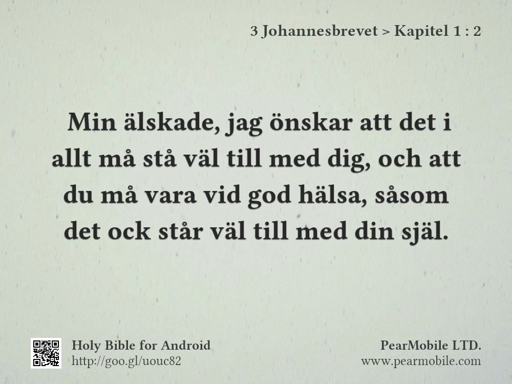 3 Johannesbrevet, Kapitel 1:2